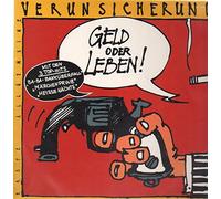 EAV (Erste Allgemeine Verunsicherung) - Geld Oder Leben!