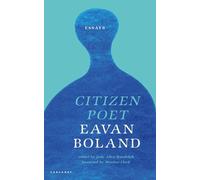 Eavan Boland Citizen Poet (Tascabile)
