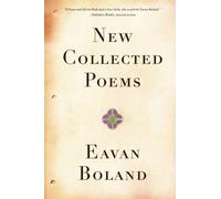 Eavan Boland New Collected Poems (Tascabile)