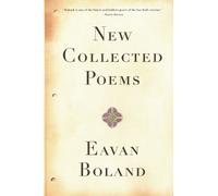 Eavan Boland New Collected Poems (Tascabile)