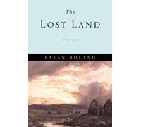 Eavan Boland The Lost Land (Tascabile)