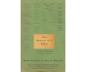 Eavan Boland The Making of a Poem (Tascabile)