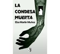 Eba Martín Muñoz La Condesa Muerta (Tascabile)