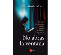 Eba Martin Muñoz No Abras La Ventana (Tascabile)