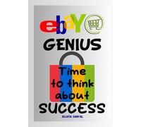 EBAY GENIUS: The Complete ebay e commerce master Guide 2024 - 2025, How to Start Selling on eBay for Beginners, Grow Your Store, Maximize Profits, and Build a Full-Time eBay Business