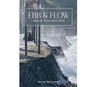Ebb and Flow - Crovie then and now