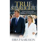 Ebba P. Karlsson True Starlight (Tascabile)