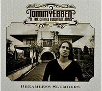 EBBEN, TOMMY & THE SMALL - DREAMLESS SLUMBERS