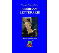 EBBREZZE LETTERARIE: I piaceri della let(tera)tura