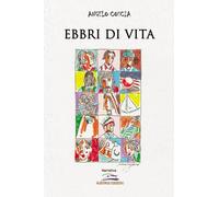 Ebbri di vita