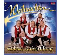 Ebbser Kaiserklang - Weihnachten mit dem