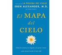 Eben Alexander El Mapa del Cielo (Tascabile)