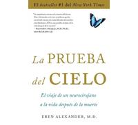 Eben Alexander La Prueba del Cielo (Tascabile)