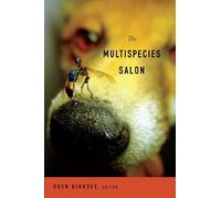 Eben Kirksey The Multispecies Salon (Copertina rigida)