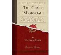 Ebenezer Clapp The Clapp Memorial (Tascabile)