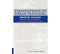 Ebenezer Howard Ewart Cu Foundations in Urban Planning - Ebenezer Ho (Tascabile)