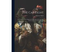 Ebenezer Mack The Cat-Fight (Tascabile)