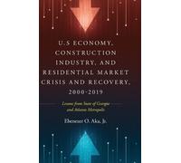 Ebenezer O Aka U.S Economy, Construction Industry, and Reside (Copertina rigida)