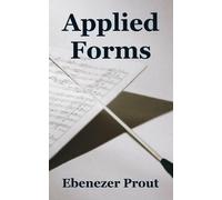 Ebenezer Prout Applied Forms (Tascabile)