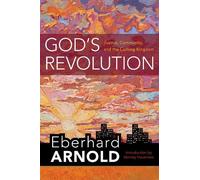 Eberhard Arnold God's Revolution (Copertina rigida)