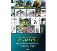 Eberhard Beindl Auf der Suche nach Harmonie (Tascabile)