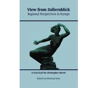 Eberhard Bort Peter McCarey Wolfgang Mössinger Aliso View from Zolle (Tascabile)