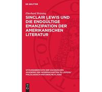 Eberhard Brünin Sinclair Lewis Und Die Endgültige Emanzipatio (Copertina rigida)