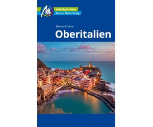 Eberhard Fohrer Oberitalien Reiseführer Michael Müller Verlag: Indiv (Tascabile)