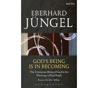 Eberhard Jüngel God's Being is in Becoming (Tascabile)