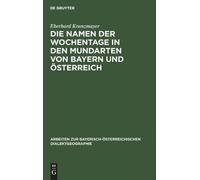 Eberhard Kranzm Die Namen Der Wochentage in Den Mundarten Von (Copertina rigida)