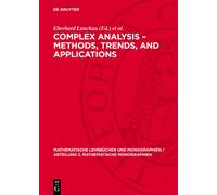 Eberhard Lancka Complex Analysis - Methods, Trends, and Appli (Copertina rigida)