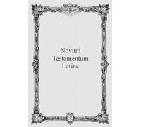 Eberhard Nestle Novum Testamentum Latine (Tascabile)
