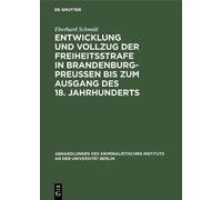 Eberhard Schmid Entwicklung Und Vollzug Der Freiheitsstrafe i (Copertina rigida)
