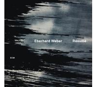 Eberhard Weber - Resume by Eberhard Weber (2013-05-04)