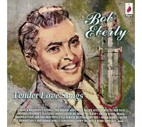 Eberly, Bob - Tender Love Songs