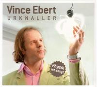 Ebert,Vince - Urknaller