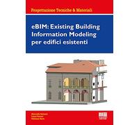 eBIM: Existing Building Information Modeling per edifici esistenti