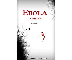 Ebola le origini