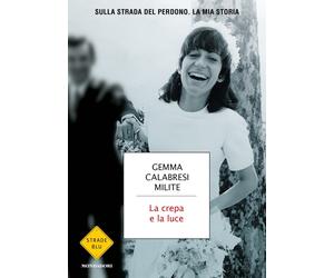 EBOND Crepa E La Luce. Sulla Strada Del Perdono. La Calabresi Milite Gemma 4871