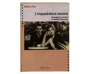 EBOND L'inquadratura sonora Immagine e suono in Robert Bresson Libro LI039609