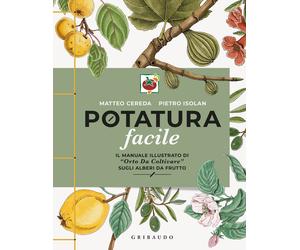 EBOND Potatura Facile. Il Manuale Illustrato D Cereda Matteo, Isolan Pietro 4842