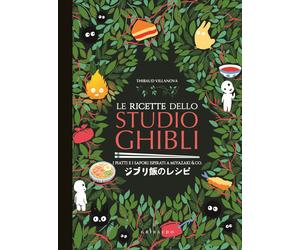 EBOND Ricette Dello Studio Ghibli. I Piatti E I Sapori Is Villanova Thibaud 4739