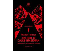 EBOND Trilogia Di Caleb Traskman: Il Manoscritto-c'era Due Thilliez Franck 7659