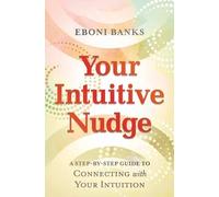 Eboni Banks Your Intuitive Nudge (Tascabile)