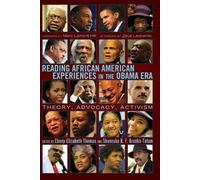Ebony Elizabeth Th Reading African American Experiences in the Obama (Tascabile)