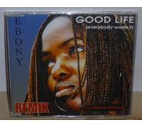Ebony Feat.Black Attack - Good Life (Everybody Wants It)