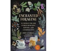 Ebony Gheorghe Enchanted Foraging (Copertina rigida)