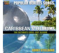 Ebony Steel Band Carribean Steeldrums: Popular Beatles Songs (CD) Album