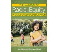 Ebonyse Mead Jenn The Handbook of Racial Equity in Early Childhood E (Tascabile)