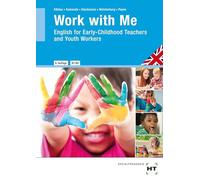 eBook inside: Buch und eBook Work with Me: English for Early-Childhood Teachers and Youth Workers